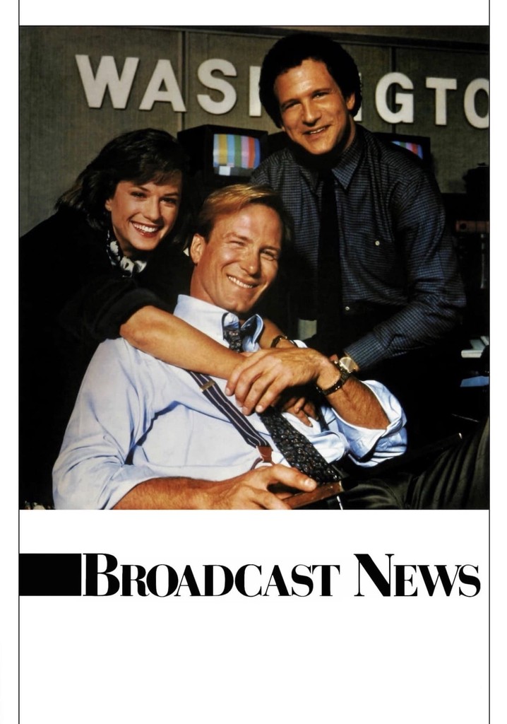 Broadcast News movie watch streaming online